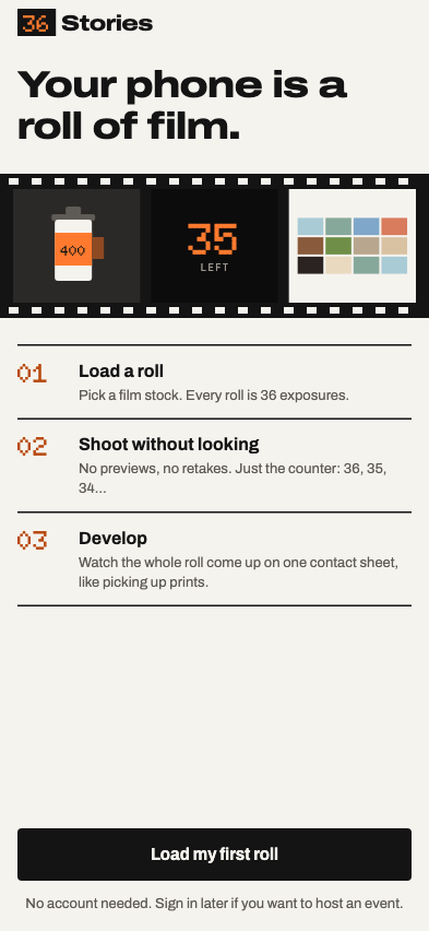 The 36Stories app's welcome screen: Your phone is a roll of film, the three steps, and Load my first roll.